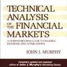 Technical Analysis of the Financial Markets