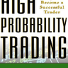 High Probability Trading