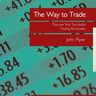 The Way to Trade