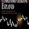 Candlestick Charting Explained