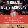 If its Raining in Brazil, Buy Starbucks