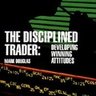 The Disciplined Trader