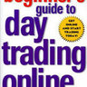 A Beginner's Guide to Day Trading Online