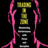 Trading in the Zone