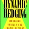 Dynamic Hedging